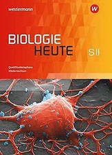 Biologie heute SII - Ausgabe 2017 für Niedersachsen: Sch... | Buch | Zustand gut