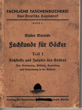 Wernicke, Fachkunde für Bäcker Bd 1 Rohstoffe und Zutaten, das Deutsche Handwerk