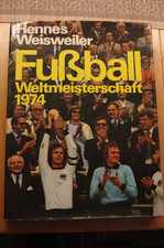 Fußball WM Deutschland 1974 Buch Weisweiler