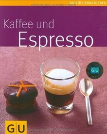 Kaffee und espresso gu - und, (gu