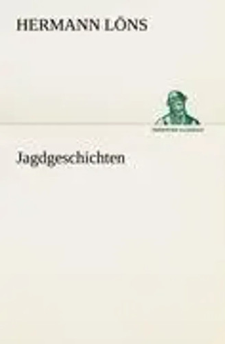 Jagdgeschichten hermann löns - hermann,