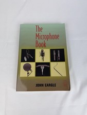 The Microphone Book – John Eargle | Mikrofontechnik & Tonstudio | Fachbuch