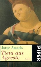 Tieta aus Agreste: Roman