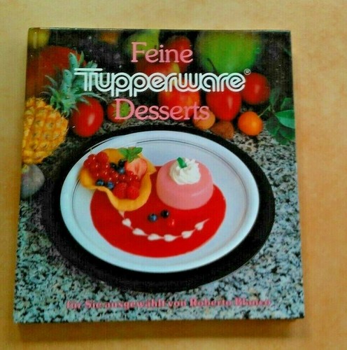 Feine tupperware dessert buch - tupperware,
