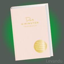 DAS 6-MINUTEN-TAGEBUCH
