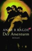 Der arsenturm roman - der, arsenturm: