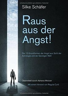 Raus aus der angst 13 - aus, angst!: