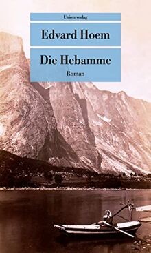 Die hebamme roman - die,