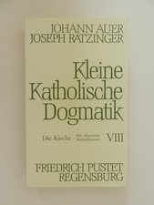 Kleine Katholische Dogmatik