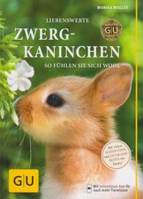 Buch: Liebenswerte Zwergkaninchen, Monika Wegler, 2015, Gräfe und Unzer