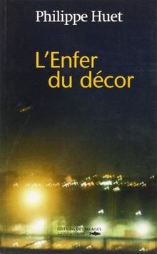 Enfer decor von huet - enfer, du