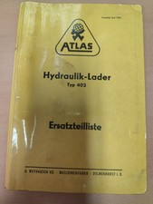 Atlas Hydraulik Lader Typ 402 Ersatzteilliste K70