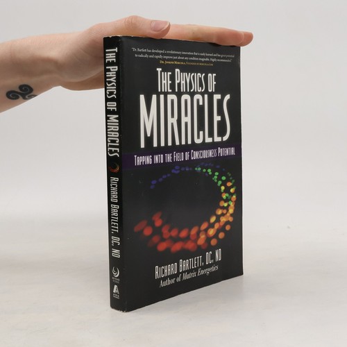 The physics miracles - the, of