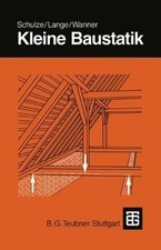 Kleine Baustatik: Einführung in die Grundlagen der Stati... | Buch | Zustand gut