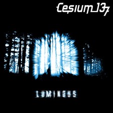 Cesium:137 Luminous (CD) EP