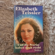 Elisabeth Teissier Und Die Sterne Haben Doch Recht Buch
