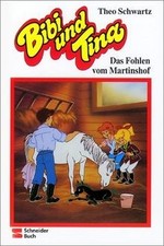Bibi und Tina, Bd.1, Das Fohlen vom Martinshof von Schwa... | Buch | Zustand gut