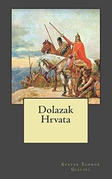 Dolazak hrvata hrvatski - dolazak, (hrvatski