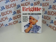 Brigitte - Alles für die