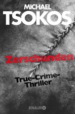Zerschunden michael tsokos - zerschunden, ~