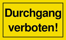 ☆ Schild - Durchgang verboten - 200x120 250x150 Kunststoff (Zutritt Betreten)