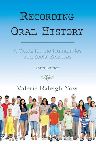 Recording oral history guide - recording, a