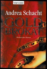 Goldbrokat " Andrea Schacht
