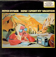 Mitch Ryder How I Spent My