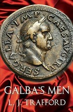 Galba's Men: The Four Emperors Series: Book II Buch Sphinx Books