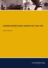 Yanmar | YANMAR MARINE DIESEL ENGINE 2TM, 3TM, 4TM | Taschenbuch | Englisch