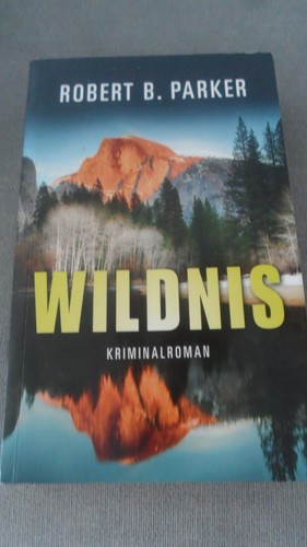 Wildnis von robert parker - von, b.