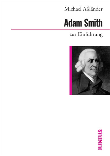 Adam smith zur einführung - adam,