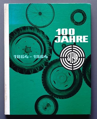100 jahre steyr 1864 1964 - jahre,