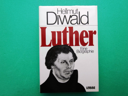 Hellmut diwald luther eine - diwald:,