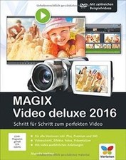 MAGIX Video deluxe 2016: Das Buch zur Software. S... | Buch | Zustand akzeptabel