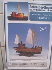 Fischkutter Kutter Selma Schiff  Kartonbausatz *NEU* Schreiber- Bastelbogen 585