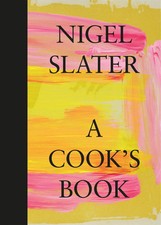 A Cook's Book | The Essential Nigel Slater | Nigel Slater | Buch | 512 S. | 2021
