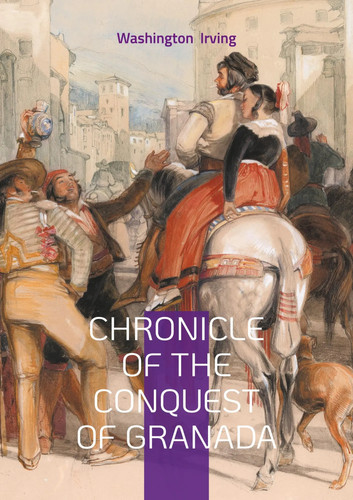 Chronicle the conquest of - chronicle,