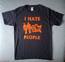 T-SHIRT - I HATE PEOPLE - GR
