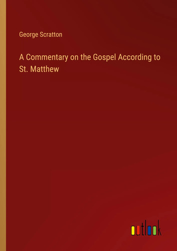 Commentary the gospel - a,