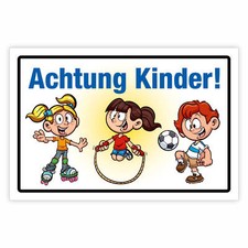 "Achtung Kinder" –