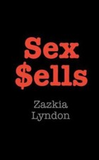 Sex Sells, Lyndon, Zazkia, Good Book