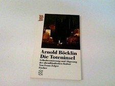Arnold Böcklin: Die Toteninsel: Selbstheroisierung und Abgesang von abendländisc