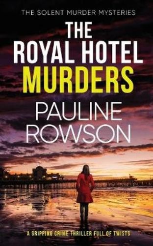 Pauline rowson the royal hotel - rowson,