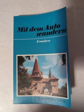 Mit dem Auto wandern. Franken.