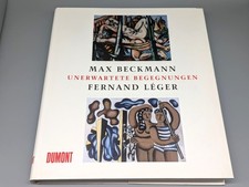 Max Beckmann / Fernand Léger