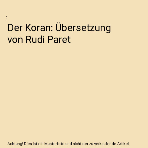 Der koran übersetzung von - Übersetzung,