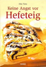 Keine Angst vor Hefeteig - Oda