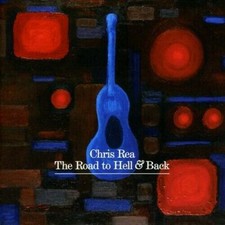 CHRIS REA - The Road to Hell