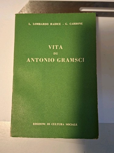 Vita antonio gramsci l - gramsci,